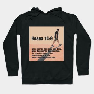 Hosea 14:9 Hoodie